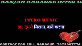 TUMSE MILNA BATEIN KARNA  WITH FEMALE VOICE KARAOKE  UDIT NARAYAN amp ALKA [upl. by Aicelef]