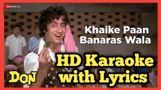 Khaike Paan Banaras Wala Karaoke with Lyrics  Don  Amitabh Bachchan amp Zeenat Aman  Kishore Kumar [upl. by Aramahs]