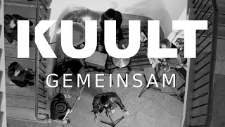 KUULT  Gemeinsam offizielles LiveVideo [upl. by Aluk]