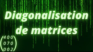 Comment diagonaliser une matrice 3x3   partie 1 [upl. by Bora672]