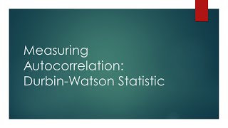 Measuring Autocorrelation Durbin Watson Statistic [upl. by Atekan]