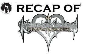 The ULTIMATE Recap of Kingdom Hearts Chain of Memories RECAPitation kingdomhearts [upl. by Camala213]