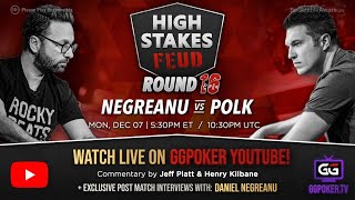 High Stakes Feud  Negreanu vs Polk  Entire Round 16  Exclusive Interview with DNegs [upl. by Chere245]