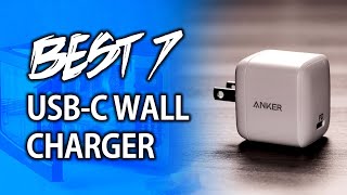 Top 7 Best USB C Wall Charger Adapter in 2021  Tech Hack [upl. by Aznola429]