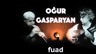 Erkan Oğur amp Djivan Gasparyan  Fuad  Fuad © 2001 Kalan Müzik [upl. by Farrish]