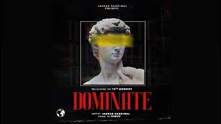 DOMINATE Official Audio Jashan Dandiwal  Shevv  Latest Punjabi Songs 2023 [upl. by Leamse]