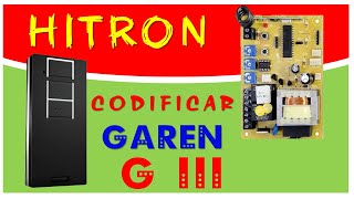 Como Codificar Gravar Controle Hitron na Placa GAREN G3 Adicionar [upl. by Orten]