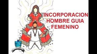 INCORPORACIÓN HOMBRE GUIA FEMENINO [upl. by Alekat]