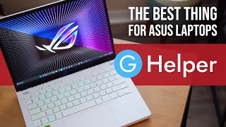 The Best Thing to Happen to Asus Gaming Laptops  GHelper Review and Guide [upl. by Merow]