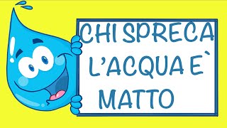 CHI SPRECA LACQUA è MATTO canzone 22 marzo giornata mondiale dellacqua link con testoattività [upl. by Ebag]