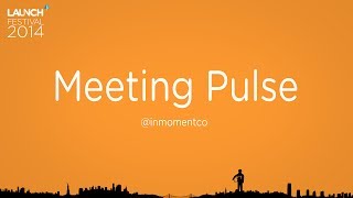 LAUNCH Company Demo  MeetingPulse 10 [upl. by Etteniuqna]