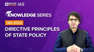 Directive Principles of State Policy Explained  Indian Polity for UPSC Prelims amp Mains 20222023 [upl. by Cornelie446]