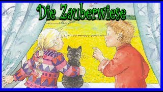 Die Zauberwiese  Hörbuch für Kinder  Kurzgeschichte zum Einschlafen Deutsch kostenlos Book HD [upl. by Irret]