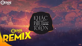 Khác Biệt To Lớn Orinn Remix  Trịnh Thăng Bình x Liz Kim Cương  Nhạc Trẻ EDM Hot Tik Tok 2020 [upl. by Inele]