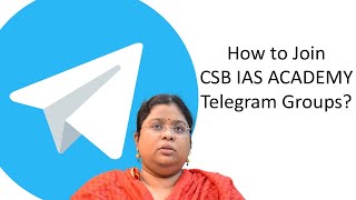 How to Join CSB IAS ACADEMY Groups In Telegram [upl. by Dalpe]