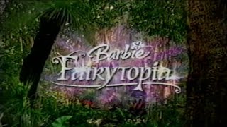 Barbie Fairytopia If Youre Pure Of Heart amp Truly Believe January 2004 [upl. by Toomin238]