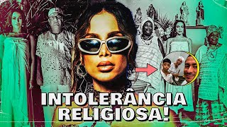 ANITTA A POLÊMICA DE ACEITA E A INTOLERÂNCIA RELIGIOSA [upl. by Saberio364]