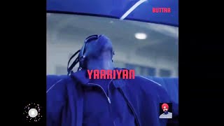 YAARIYAN  Buttar Latest punjabi song 2024 [upl. by Justina]