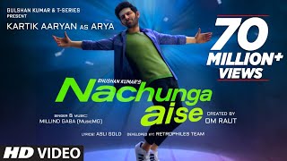 Nachunga Aise Song Millind Gaba Feat Kartik Aaryan  Music MG  Asli Gold  Om Raut Bhushan Kumar [upl. by Rein]