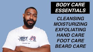 My Favorite Body Care Essentials  Body Butters Foot Scrubs Beard Care Body Wash  More [upl. by Terej]