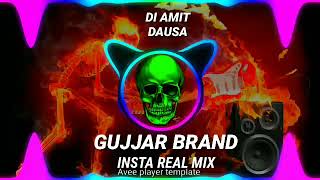 Gujjar Brand Dj Remix  Akash Baisla  Amit Baisla  New Gurjar Dj Song 2023 Dj Gujjar Song [upl. by Berlin]