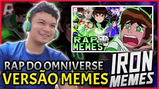 MILK REACT  RAP DO BEN 10 OMNIVERSE VERSÃO MEMES [upl. by Najram]