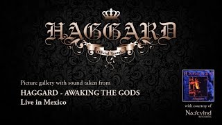 Haggard Photo Gallery with Sound from Awaking the Gods  Live in Mexico Full [upl. by Artekal603]