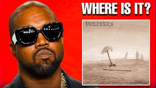 Where is Kanye West’s New Album Vultures [upl. by Carhart]