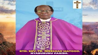 THE LATE REV FR JEREMIAH MATOGO [upl. by Gussi119]