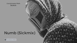 Sickick  Numb Sickmix Linkin Park Remix [upl. by Delamare]