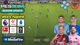 eFootball Pes 2024 Ppsspp New Update Transfer Best Graphics [upl. by Janessa]