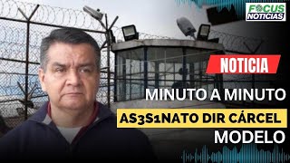 REVELADOR Así fue el HOMICIDIO del Director de la CÁRCEL MODELO Crel ÉLMER FERNÁNDEZ  FocusNotici [upl. by Nosnev]