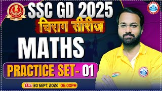 SSC GD Maths Class  SSC GD 2025  SSC GD Maths Practice Set 01  by Deepak Sir SSC GD चिराग सीरीज [upl. by Hammock]