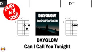 DAYGLOW Can I Call You Tonight FCN GUITAR CHORDS amp LYRICS [upl. by Eilrac221]