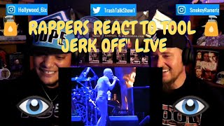 Rappers React To TOOL quotJerk Offquot LIVE [upl. by Ado]