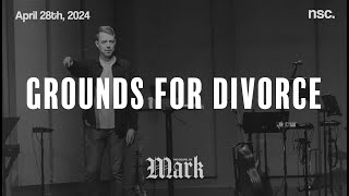 Grounds for Divorce  April 28th 2024 [upl. by Bekelja]