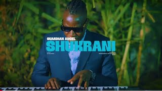 Guardian Angel  SHUKRANI LYRIC VIDEO [upl. by Toolis]