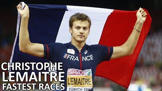 Christophe Lemaitre  Top 10 Fastest 100m Races  All Sub 10s [upl. by Mcgee735]