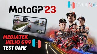 Test Game Moto GP 23 Switch Ryujinx Di Mediatek Helio G99 [upl. by Alvin]