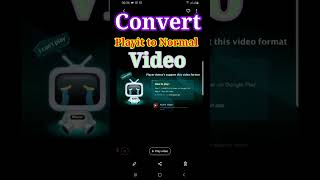 Convert Playit Video to Normal Video  Playit Video ko Normal Video Kaise Banaye [upl. by Htebyram]