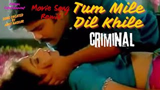 Tum Mile Dil Khile the ULTIMATE Bollywood Dance Faceoff  criminal movie song remix tum mile [upl. by Sinaj]