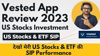 Vested App Review  Best App for US Stock Market in India  Setup SIP in US Stocks amp ETF From India [upl. by Davies]