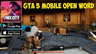 GTA 5 MOBILE NEW GAME  FREE CITY GAMEPLAY MOBILE [upl. by Reichel]