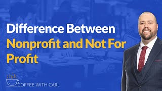 Difference Between Nonprofit and Not For Profit [upl. by Wymore]