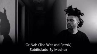 Wiz Khalifa  the weeknd  or nah subtitulado [upl. by Navnod]