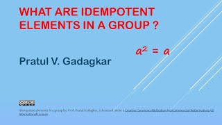 Lecture 21  What are idempotent elements in a group [upl. by Griffis]