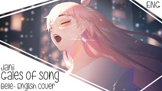 Janii Gales of Song English Cover from Belle Ryu To Sobakasu No Hime [upl. by Hey]