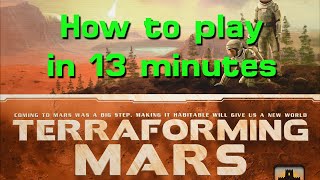 Learn to Play Terraforming Mars in 13 minutes [upl. by Kahlil539]