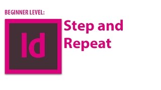 InDesign Tutorial Step and Repeat [upl. by Caleb]