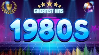 Greatest Hits Oldies But Goodies Of the 80s 90s  Most Popular Songs Of The 1980s Collection [upl. by Bernarr]